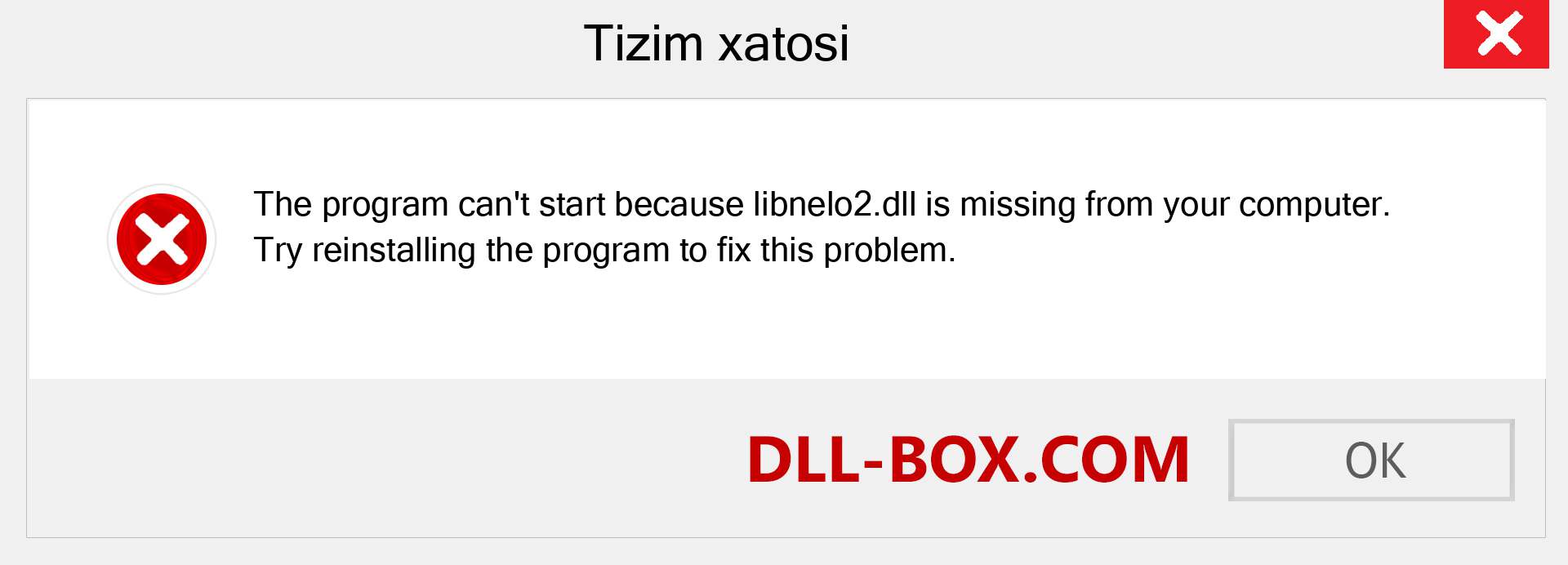 libnelo2.dll fayli yo'qolganmi?. Windows 7, 8, 10 uchun yuklab olish - Windowsda libnelo2 dll etishmayotgan xatoni tuzating, rasmlar, rasmlar